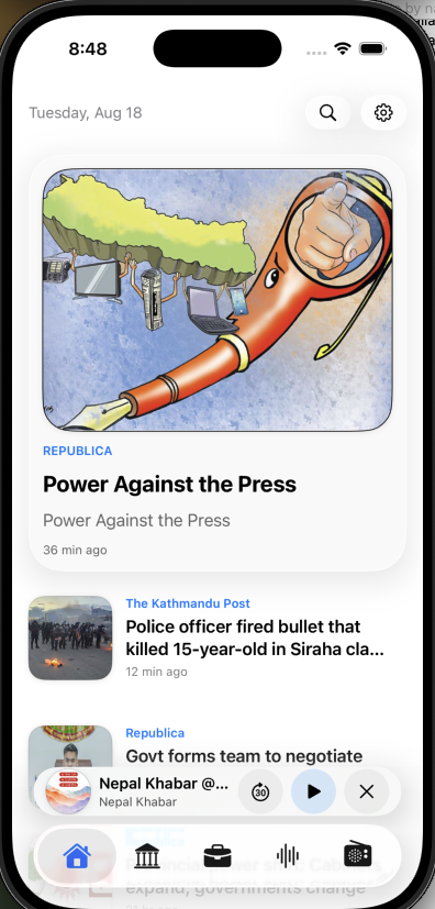 NepalToday on iPhone showing personalized news, podcast playback, and the main navigation